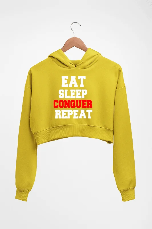 eat sleep conquer repeat Crop HOODIE FOR WOMEN