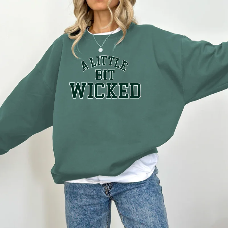 A Little Bit Wicked Women's Sweatshirt