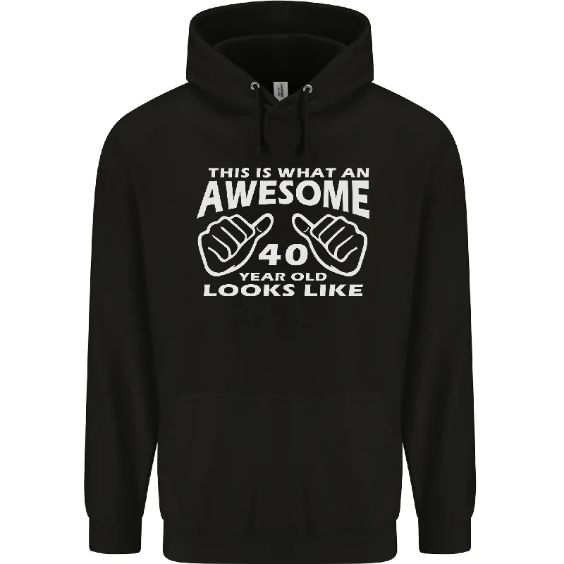 40th Birthday 40 Year Old This Is What Mens 80% Cotton Hoodie